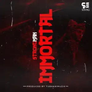 Strongman - Immortal